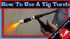 How To Use A Tig Torch For Plasma Cutting